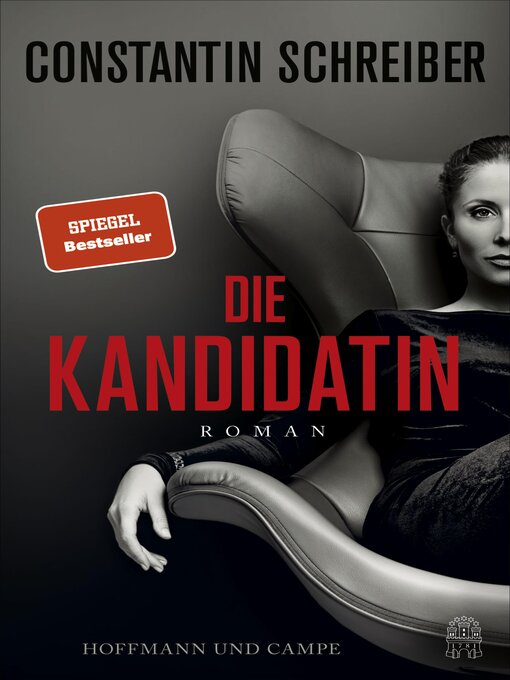Title details for Die Kandidatin by Constantin Schreiber - Available